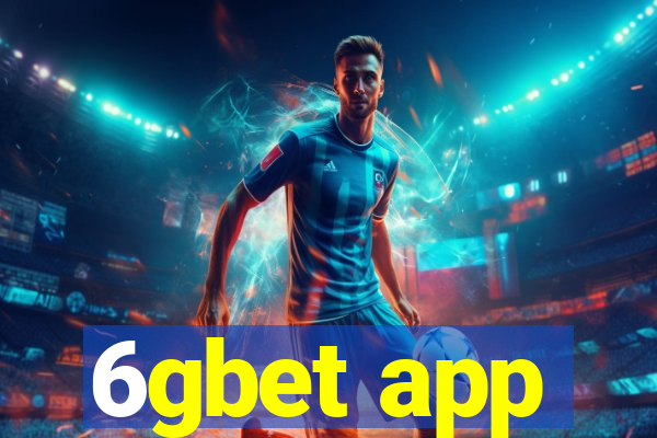 6gbet app